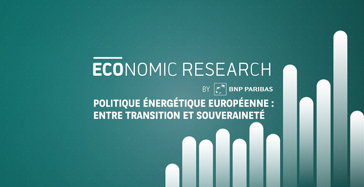 Politique énergétique européenne : entre transition et souveraineté