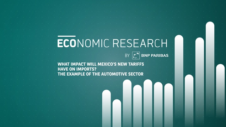 What impact will Mexico's new tariffs have on imports? The example of the automotive sector