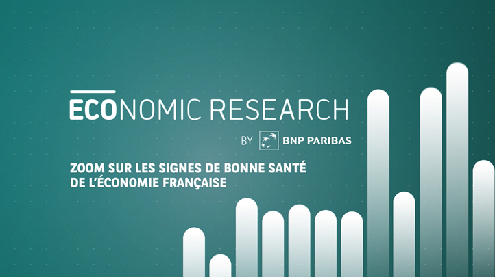 Zoom sur les signes de bonne santé de l’économie française