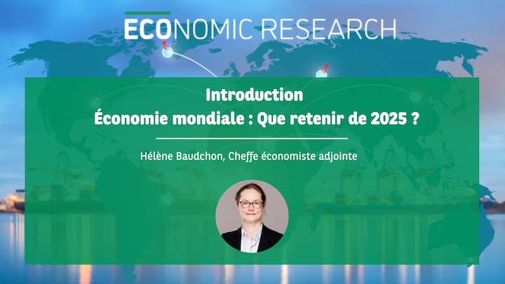 Introduction — Économie mondiale : Que retenir de 2025 ?